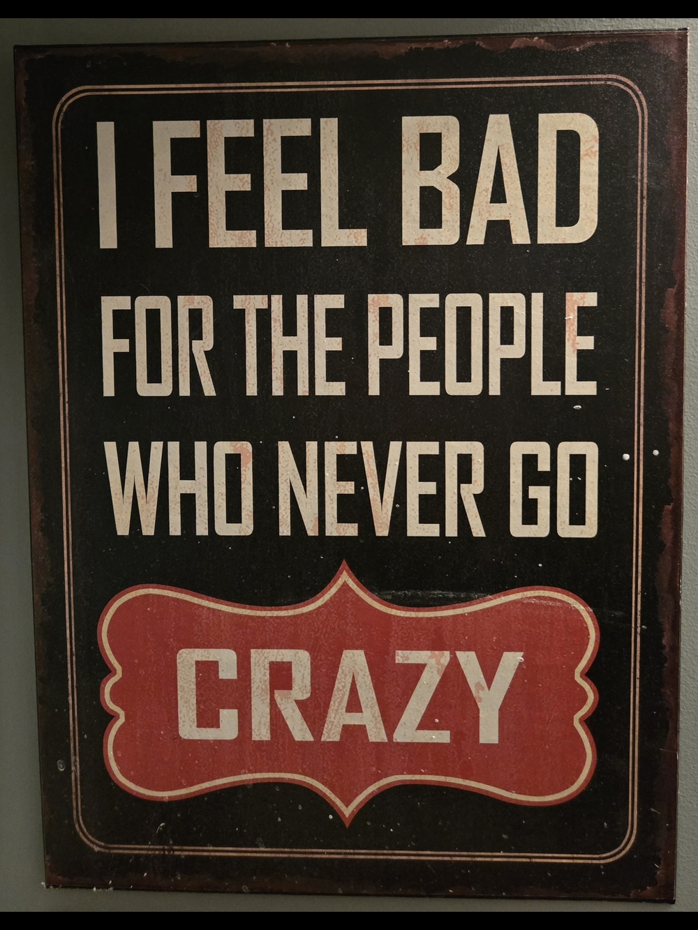 Vintage-Style Black and Red 'I Feel Bad' Wall Sign